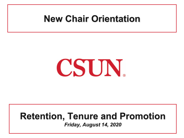 new chair orientation retention tenure and promotion