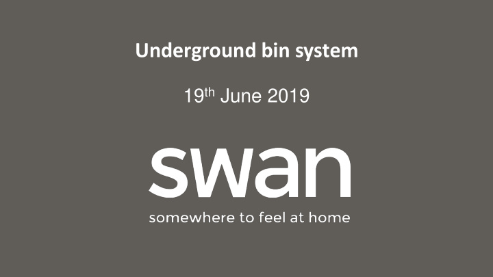 underground bin system