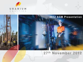 27 th November 2012 A G M  P r e s e n t a t i o n  2 7 N o v e m b e r  2 0 1 2  Disclaimer and