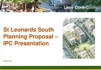 St Leonards South  Planning Proposal   IPC Presentation  23 May 2019  Context  Councils
