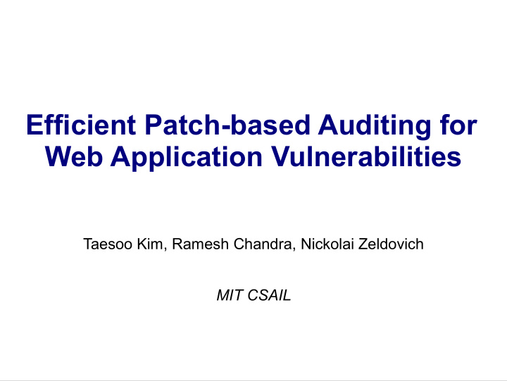 efficient patch based auditing for web application