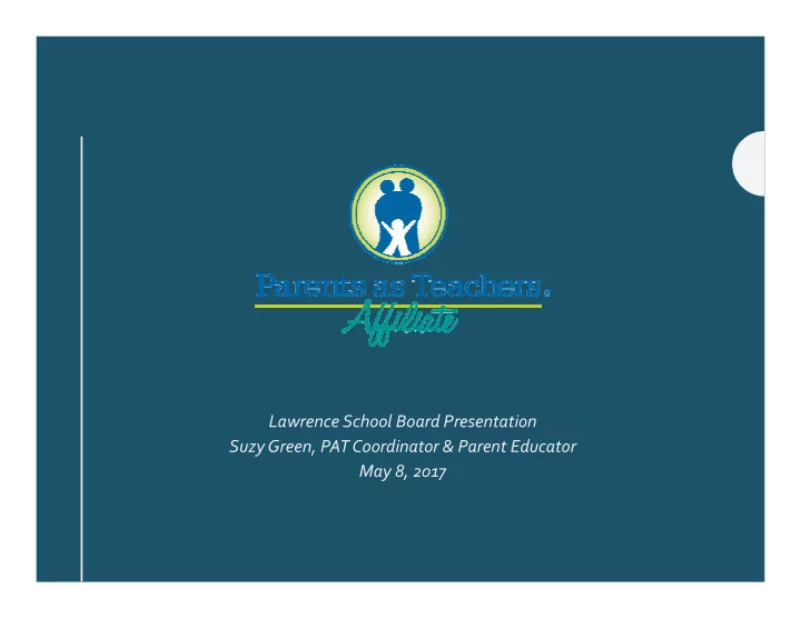 lawrence school board presentation suzy green pat