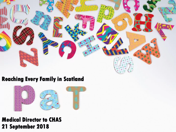 reaching ing every y family ly in scotland land medical l