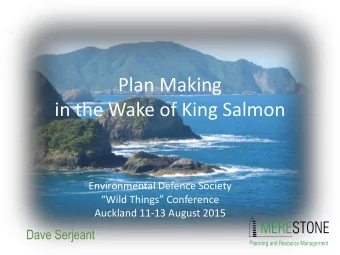 in the Wake of King Salmon  Environmental Defence Society  Wild Things Conference  Auckland