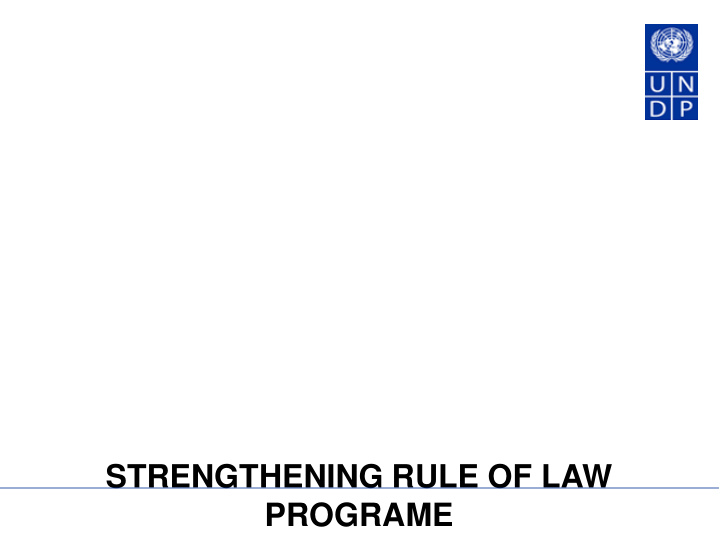 strengthening rule of law programe