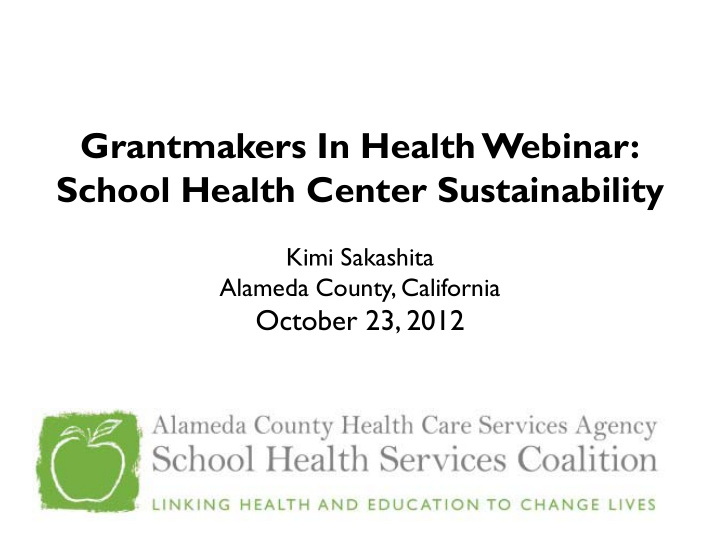 grantmakers in health webinar school health center