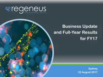 Business Update  and Full-Year Results  for FY17  Sydney  22 August 2017  Important Notice