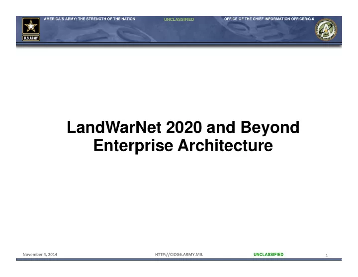 landwarnet 2020 and beyond enterprise architecture