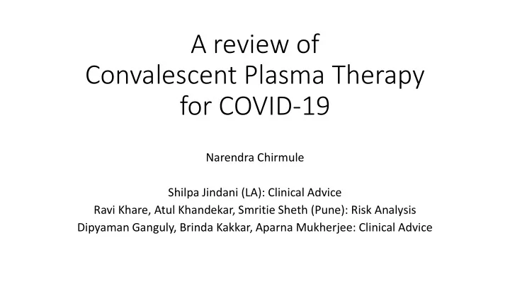 a review of convalescent plasma therapy for covid 19