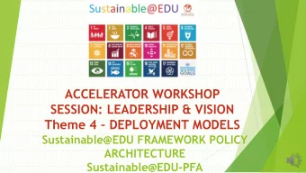 ACCELERATOR WORKSHOP  SESSION: LEADERSHIP &amp; VISION Theme 4  DEPLOYMENT MODELS