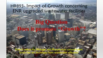 Big Question  Does it promote Growth?  Does  es it  it reduce  duce the Ni  Nitrog  ogen  en