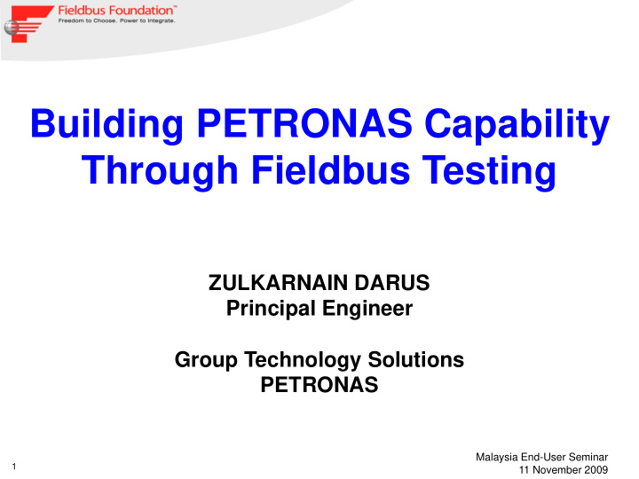 building petronas capability through fieldbus testing