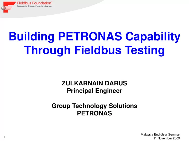 building petronas capability through fieldbus testing