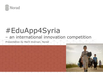 Target groups  Phase 1: Potential stakeholders to improve specifications and  ensure maximum