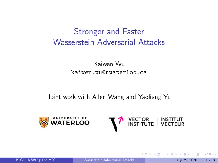 stronger and faster wasserstein adversarial attacks