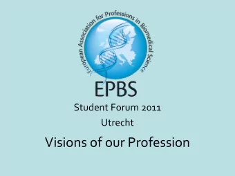 Visions of our Profession  Overview  1. Situation in your country  2. Your expectations as a