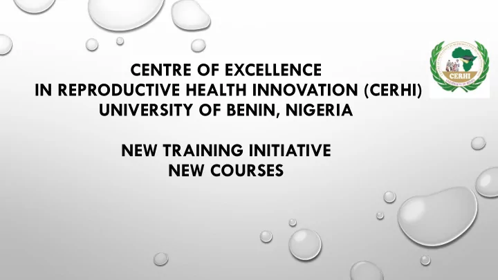 centre of excellence in reproductive health innovation