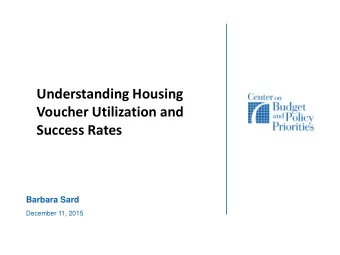 Success Rates  Barbara Sard  December 11, 2015  Utilization and Success Rates Defined