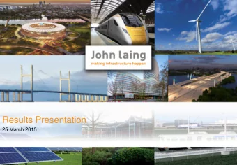Results Presentation  25 March 2015  Olivier Brousse  Chief Executive Officer  1 John Laing  a