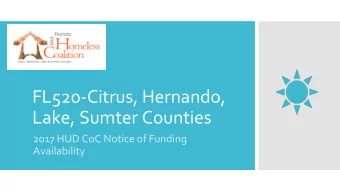 FL520-Citrus, Hernando,  Lake, Sumter Counties  2017 HUD CoC Notice of Funding  Availability