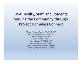 USA Faculty, Staff, and Students Serving the Community through Project Homeless Connect Margaret
