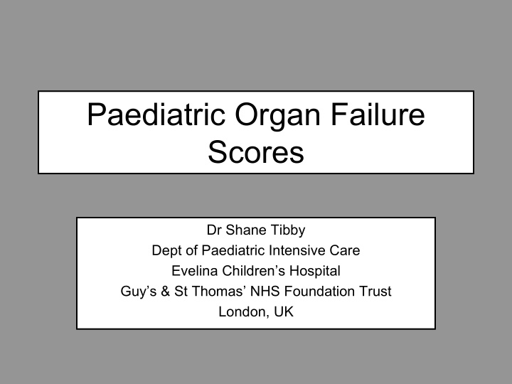 paediatric organ failure scores
