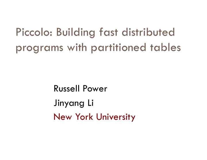 piccolo building fast distributed programs with