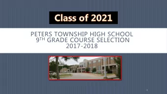 2017-2018  1  PTHS COUNSELING DEPARTMENT &amp;  GRADUATION REQUIREMENTS  Section 1  2  PTHS