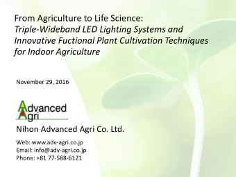 Triple-Wideband LED Lighting Systems and  Innovative Fuctional Plant Cultivation Techniques  for