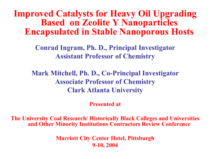 improved catalysts for heavy oil upgrading based on