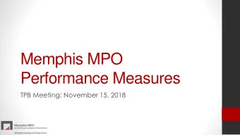 Performance Measures  TPB Meeting: November 15, 2018  Background  Federal performance- based