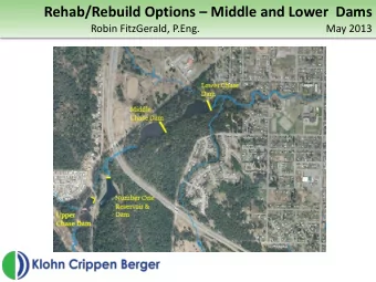 SUMMARY OF PRESENTATION  -  Study background  -  Brief review of Classification system for dam  -