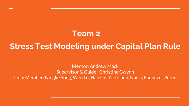 team 2 stress test modeling under capital plan rule