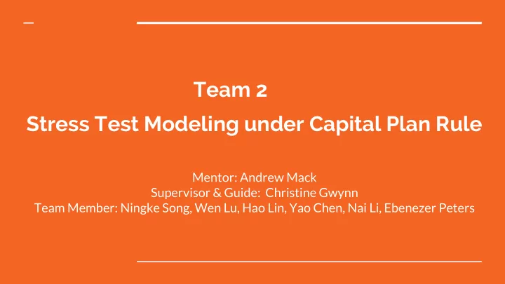 team 2 stress test modeling under capital plan rule