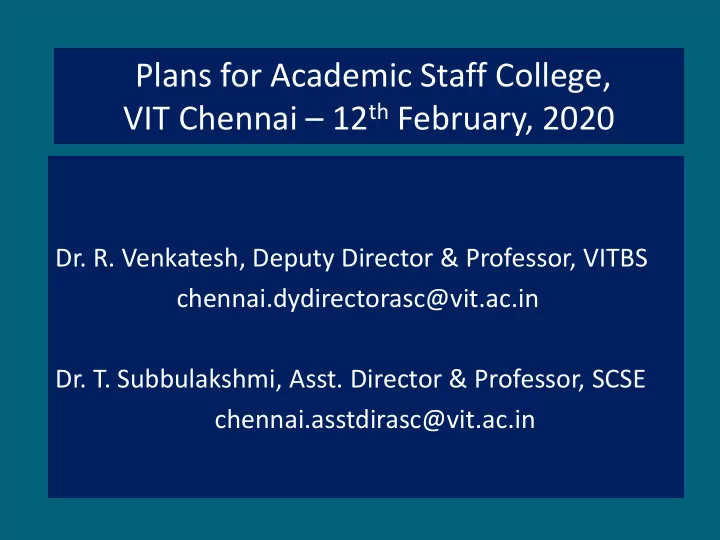 plans for academic staff college vit chennai 12 th