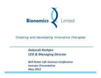 Deborah Rathjen CEO &amp; Managing Director Bell Potter Life Sciences Conference Investor