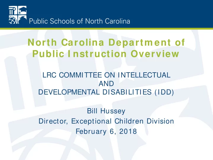 north carolina departm ent of public i nstruction overview