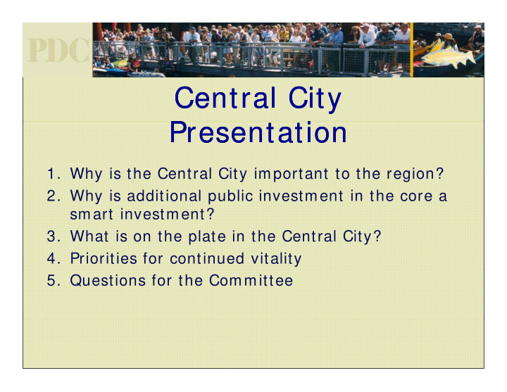 central city central city p p presentation presentation i