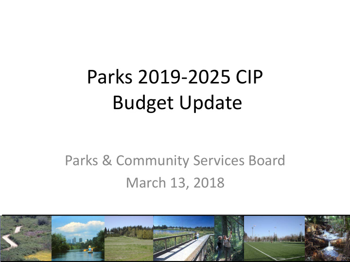 parks 2019 2025 cip budget update