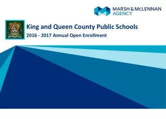 King and Queen County Public Schools  2016 - 2017 Annual Open Enrollment  Annual Open Enrollment