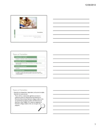 12/30/2012  Variables  Prepared by: Amanda J. Rockinson-Szapkiw  Liberty University  Types of