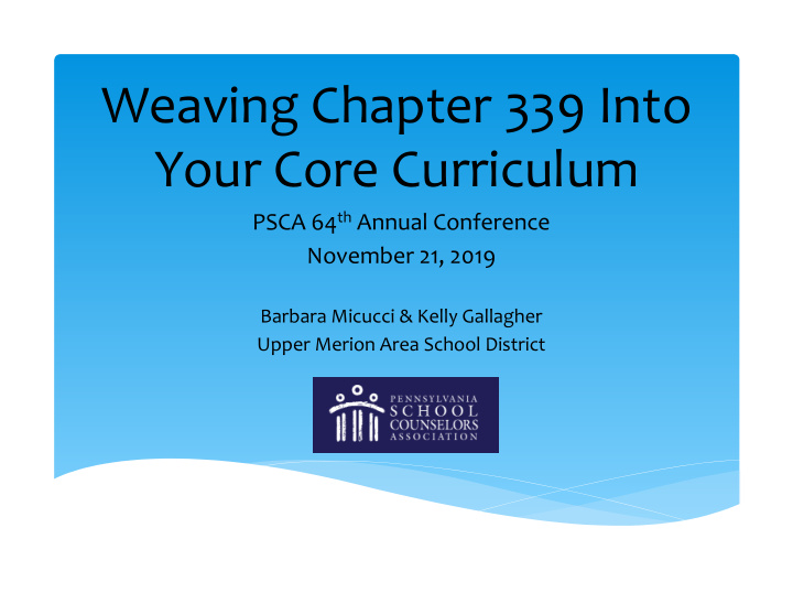 weaving chapter 339 into your core curriculum