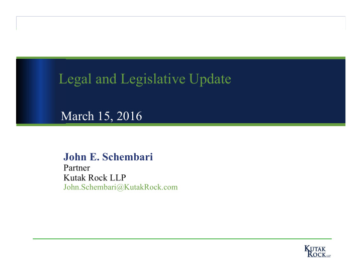 legal and legislative update
