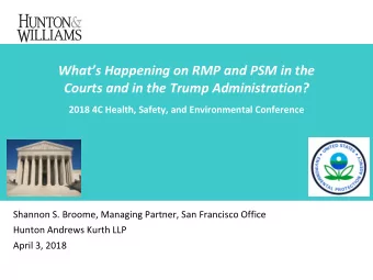 Whats Happening on RMP and PSM in the  Courts and in the Trump Administration?  2018 4C Health,