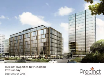 Precinct Properties New Zealand  Investor day  September 2016  Agenda  Introduction, market