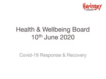 Drafted a new health and wellbeing strategy for Haringey  Prioirties  Start Well, Live