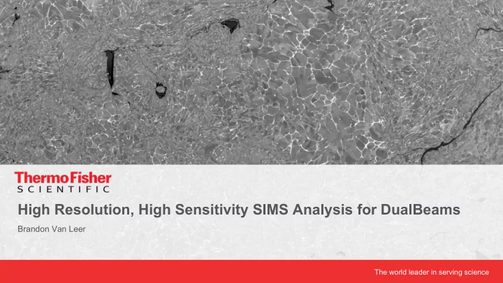 high resolution high sensitivity sims analysis for