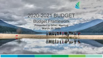 2020-2021 BUDGET  Budget Framework  Presented to DPAC Meeting  March 12, 2020  Presentation Agenda