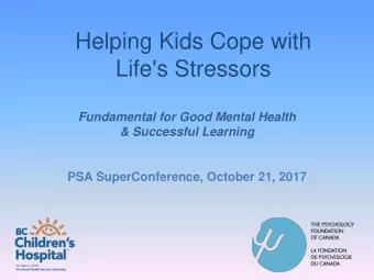 Life's Stressors  Fundamental for Good Mental Health &amp; Successful Learning  PSA