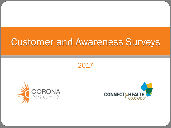 customer and awareness surveys